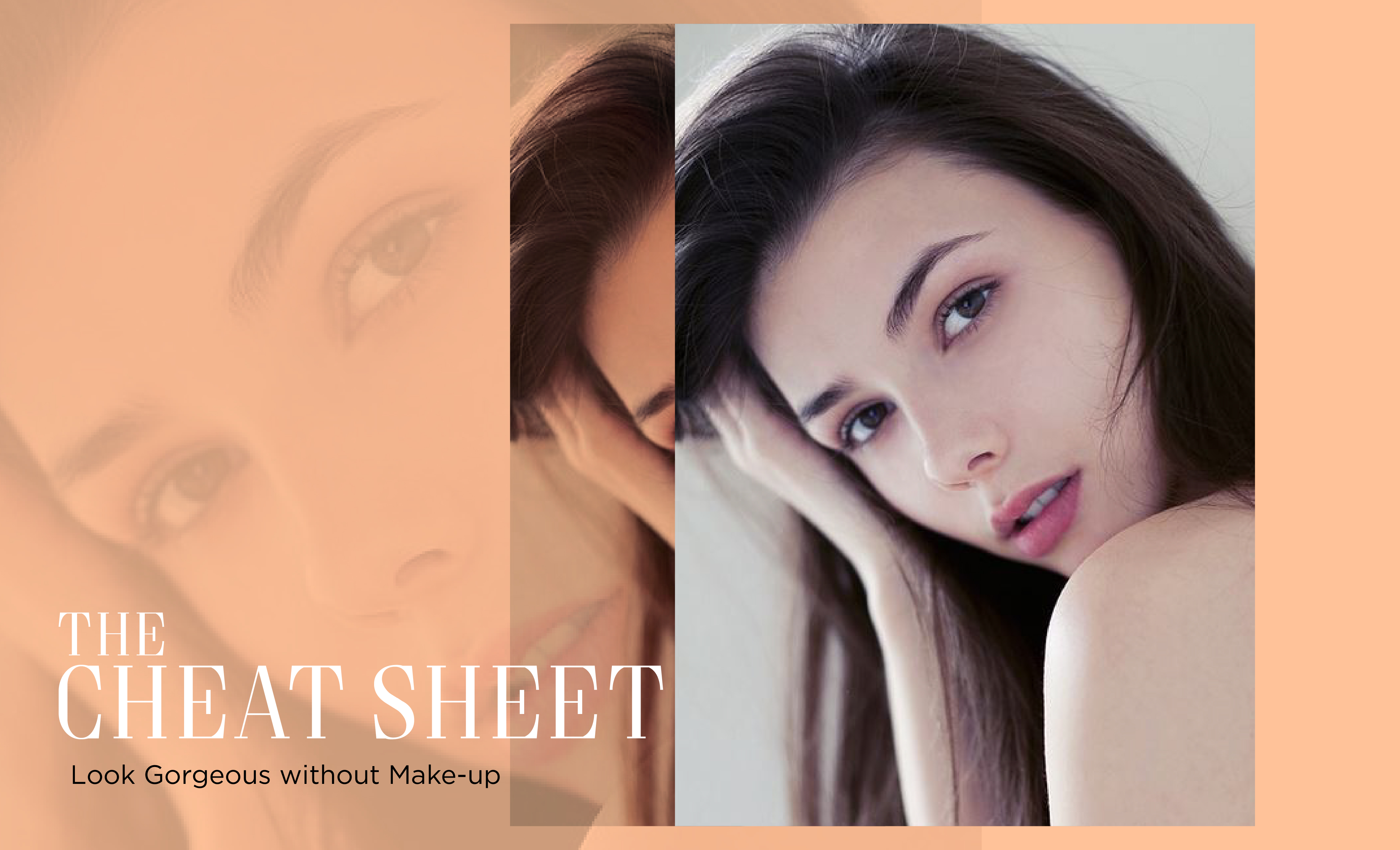 Cheat Sheet : Look Gorgeous Without Makeup Cheat Sheet : Look Gorgeous Without Makeup Favful